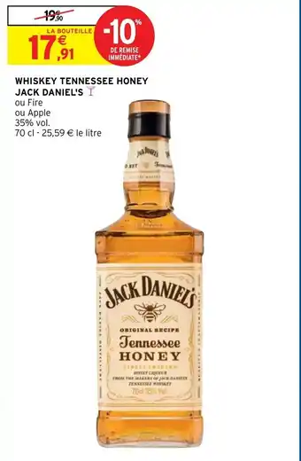 Intermarché Hyper JACK DANIEL'S whiskey tennessee honey offre