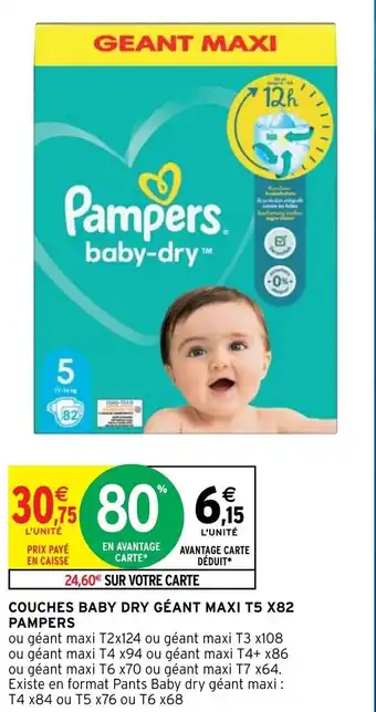 Intermarché Hyper PAMPERS couches baby dry géant maxi T5 X82 offre