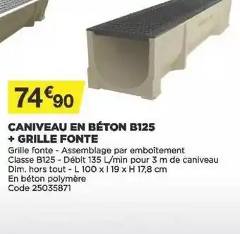 Bricomarché Caniveau En Béton B125 + Grille Fonte offre