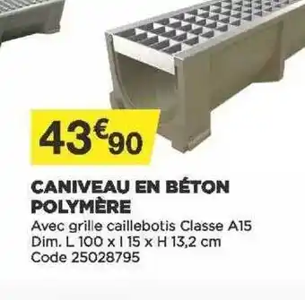 Bricomarché Caniveau En Béton Polymère offre