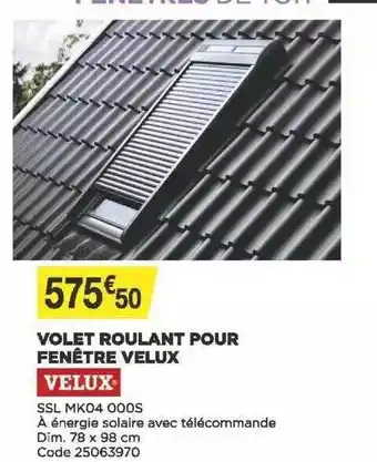 Bricomarché Volet Roulant Pour Fenêtre Velux offre