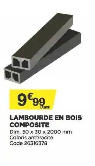 Bricomarché Lambourde En Bois Composite offre