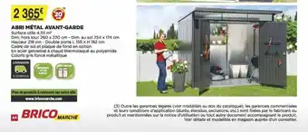 Bricomarché Abri Métal Avant-garde offre