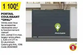 Bricomarché Portail Coulissant offre