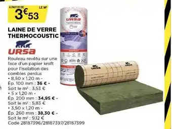 Bricomarché Laine De Verre Thermocoustic Ursa offre