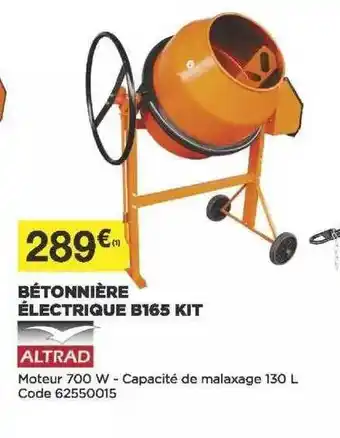 Bricomarché Bétonnière électrique B165 Kit Altrad offre
