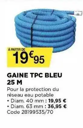 Bricomarché Gaine Tpc Bleu 25 M offre