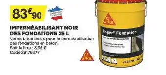 Bricomarché Imperméabilisation Noir Des Fondations 25l Sika offre