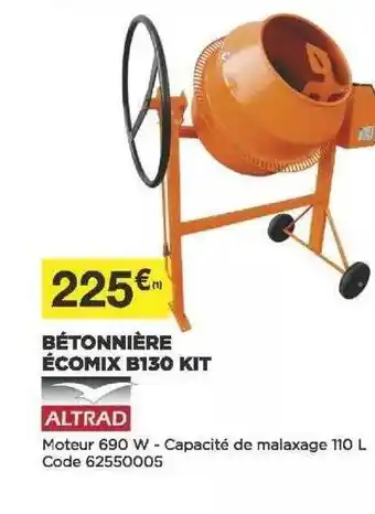 Bricomarché Bétonnière écomix B130 Kig Altrad offre