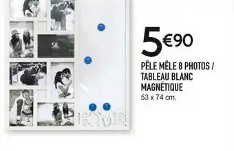 E.Leclerc Pêle Mêle 8 Photos-tableau Blanc Magnétique offre