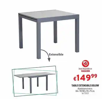 Trafic Table Extensible Oslow offre