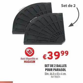 Trafic Set De 2 Dalles Pour Parasol offre