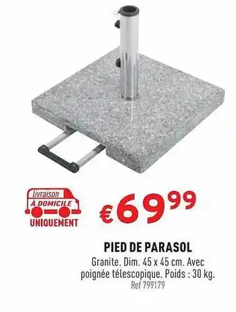 Trafic Pied De Parasol offre
