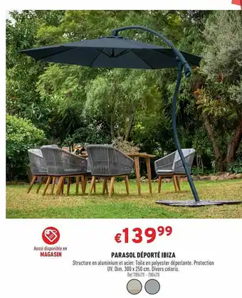 Trafic Parasol Déporté Ibiza offre