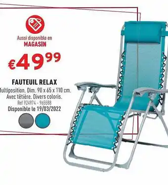 Trafic Fauteuil Relax offre