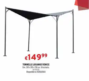 Trafic Tonnelle Losange Venice offre