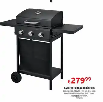 Trafic Barbecue Au Gaz 3 Brûleurs offre
