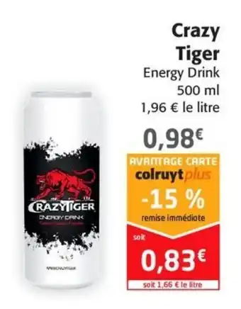 Colruyt Crazy Tiger offre