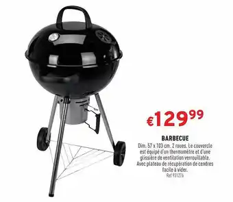 Trafic Barbecue offre