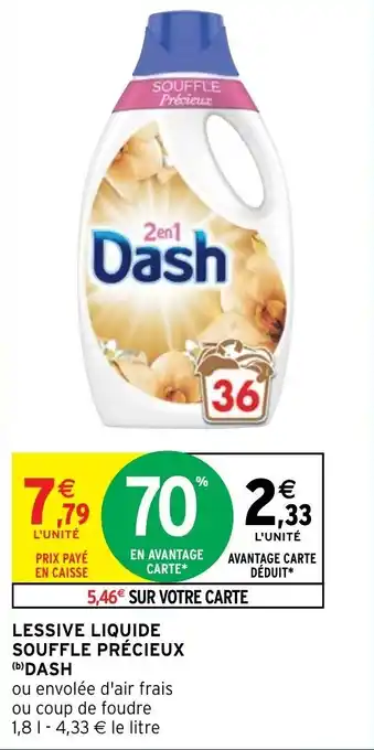 Intermarché Hyper DASH lessive liquide souffle précieux offre