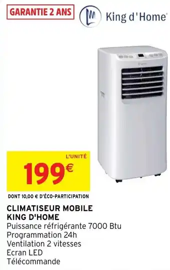 Intermarché Hyper KING D'HOME climatiseur mobile offre