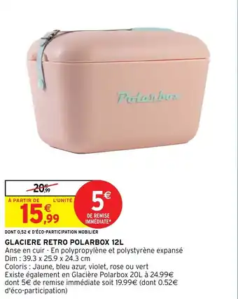 Intermarché Hyper Glaciere retro polarbox 12L offre