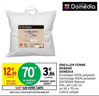 Intermarché Hyper DOMÉDIA oreiller ferme rebond offre