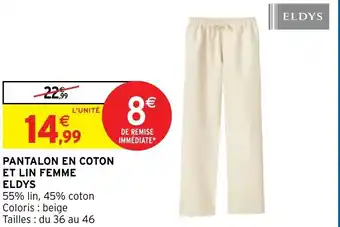 Intermarché Hyper ELDYS pantalon en coton et lin femme offre