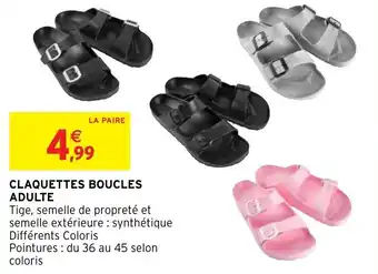 Intermarché Hyper ADULTE claquettes boucles offre