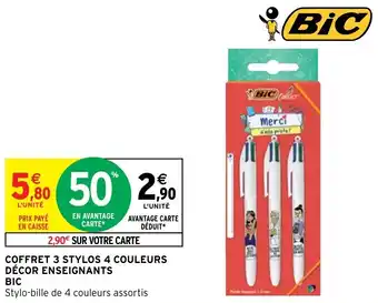 Intermarché Hyper BIC coffret 3 stylos 4 couleurs décor enseignants offre