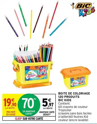 Intermarché Hyper BIC KIDS boite de coloriage 120 produits offre