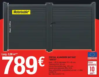 Brico Dépôt "VENTO" portail aluminium battant offre