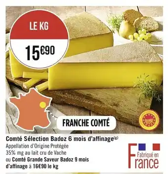 Casino Supermarchés Comté Sélection Badoz 6 mois d'affinage offre