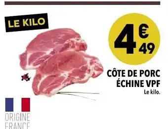 Supeco Côte de porc échine VPF offre