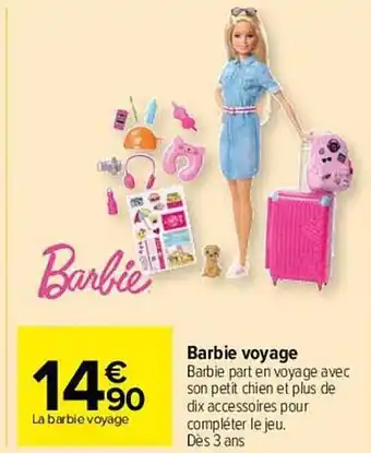 Carrefour Market Barbie Voyage offre