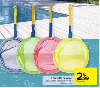 Carrefour Market épuisette Bambou offre