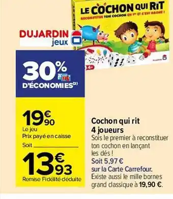 Carrefour Market Cochon Qui Rit 4 Joueurs Dujardin Jeux offre