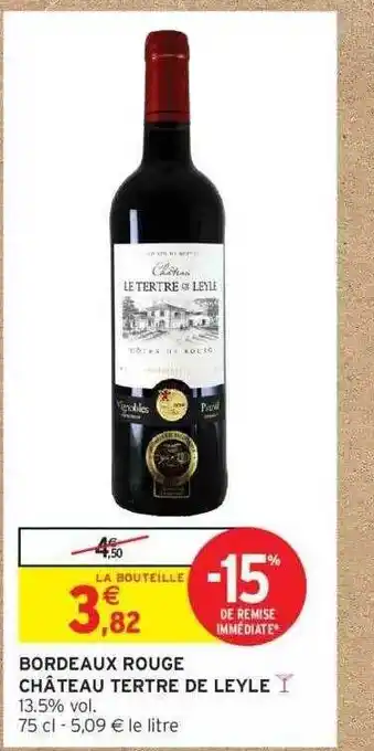Intermarché Bordeaux Rouge Château Tertre De Leyle offre