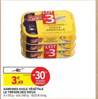Intermarché Sardines Huile Végétale Le Trésor Des Dieux offre