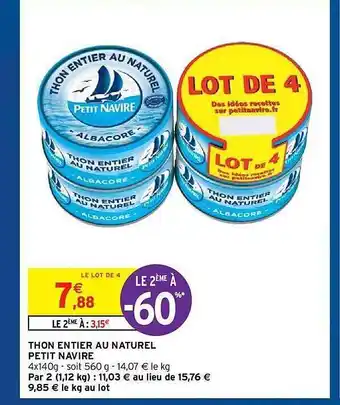 Intermarché Express Thon Entier Au Naturel Petit Navire offre