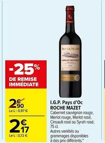 Carrefour Market I.g.p. Pays D'oc Roche Mazet offre