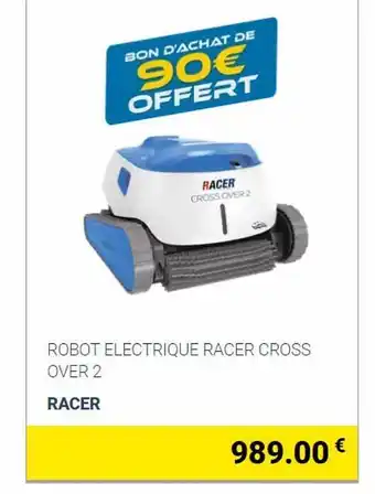 Cash Piscines Robot électrique Racer Cross Over 2 offre