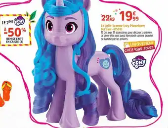 King Jouet La Jolie Licorne Izzy Moonbow offre