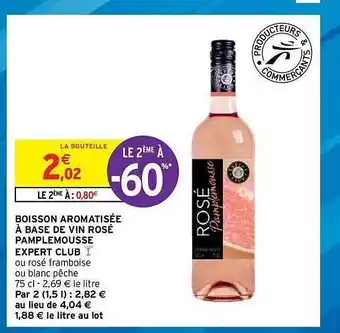 Intermarché Express Boisson Aromatisée à Base De Vin Rosé Pamplemousse Expert Club offre