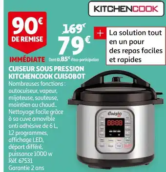 Auchan Kitchencook cuiseur sous pression cuisobot offre