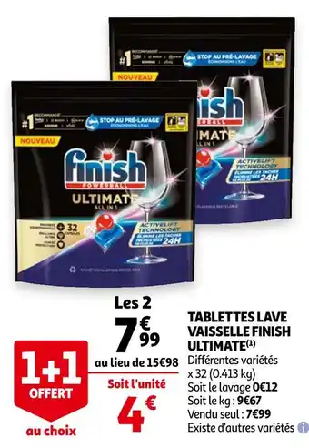 Auchan Finish ultimate tablettes lave vaisselle offre