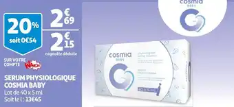 Auchan Cosmia serum physiologique baby offre