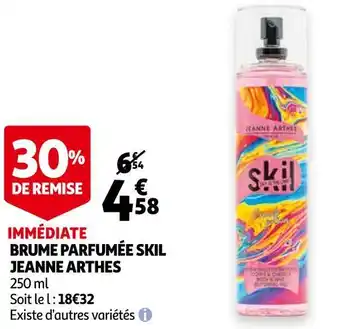 Auchan Skil brume parfumée jeanne arthes offre
