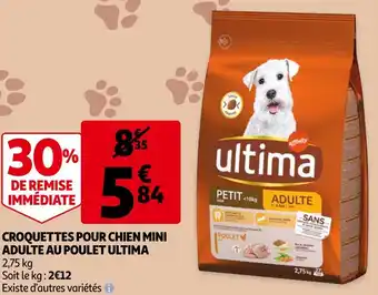 Auchan Ultima croquettes pour chien mini adulte au poulet offre