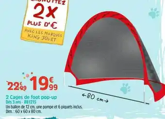King Jouet 2 Cages De Foot Pop-up offre